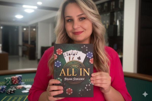 Bruna Sobczack lança o livro “ALL IN! – Decisões Estratégicas para Ativar os Céus e Criar Sua Realidade Futura de Milagres”, uma obra que une fé, mentalidade estratégica e princípios espirituais aplicados à vida real unnamed